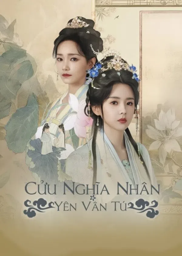 Cửu Nghĩa Nhân: Yên Vân Tú