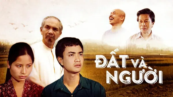 Xem Phim Đất Và Người Vietsub HD Online