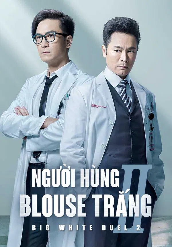 Xem Phim Người Hùng Blouse Trắng (Phần 2) Vietsub HD Online