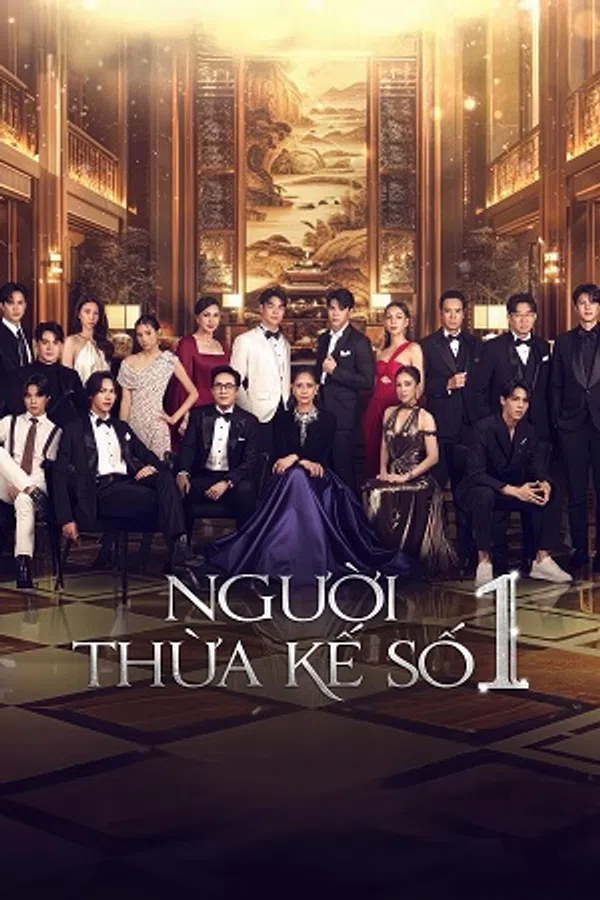 Xem Phim Người Thừa Kế Số 1 Vietsub HD Online