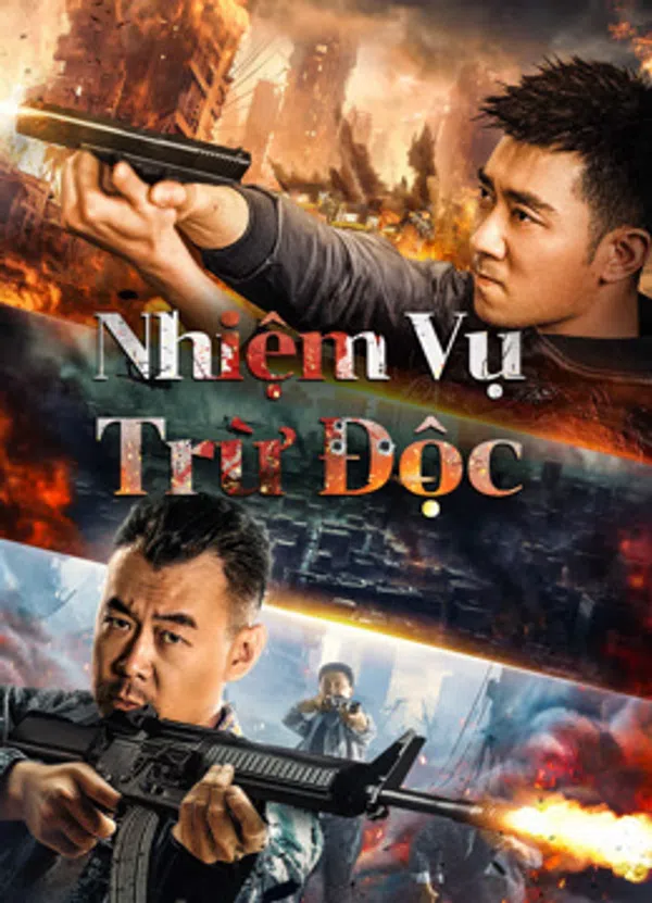 Xem Phim Nhiệm Vụ Trừ Độc Vietsub HD Online
