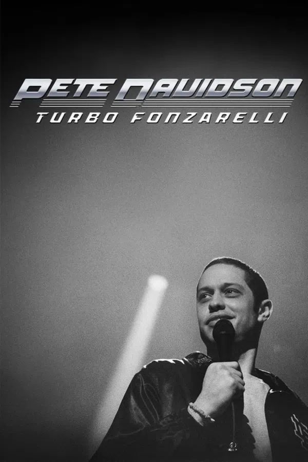 Poster phim Pete Davidson: Turbo Fonzarelli trên SubNhanh