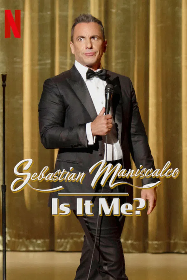 Poster phim Sebastian Maniscalco: Là Tôi À? trên SubNhanh