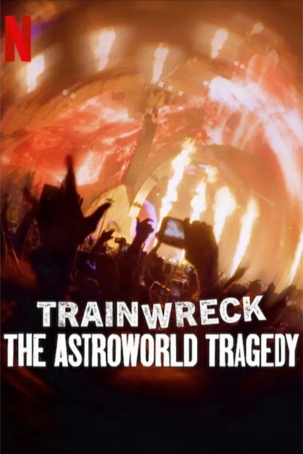 Poster phim Thảm Họa Toàn Tập: Bi Kịch Astroworld trên SubNhanh