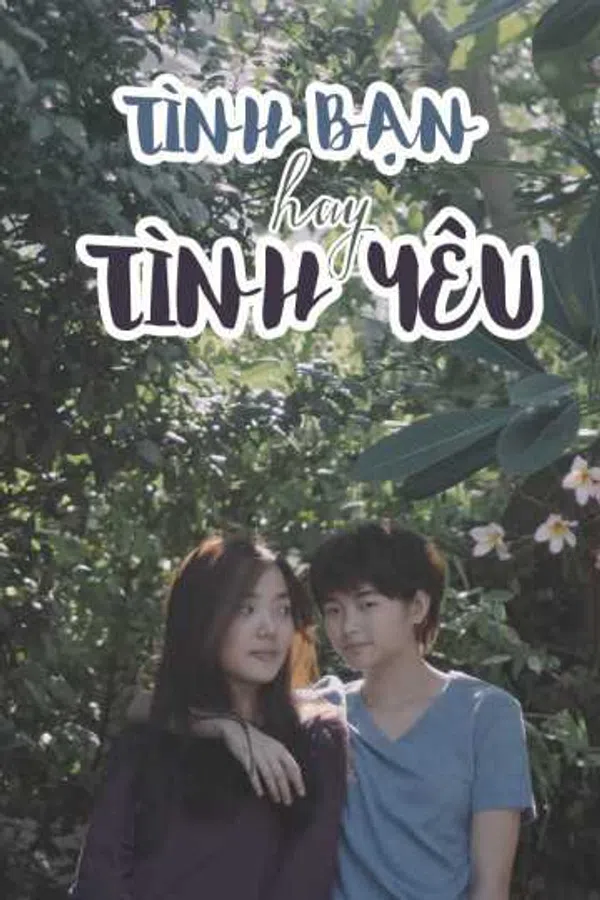 Poster phim Tình Bạn Hay Tình Yêu? trên SubNhanh